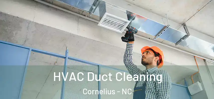  HVAC Duct Cleaning Cornelius - NC